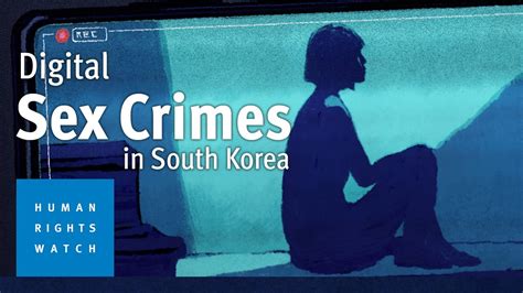 korean rape porn|“My Life is Not Your Porn”: Digital Sex Crimes in South Korea 